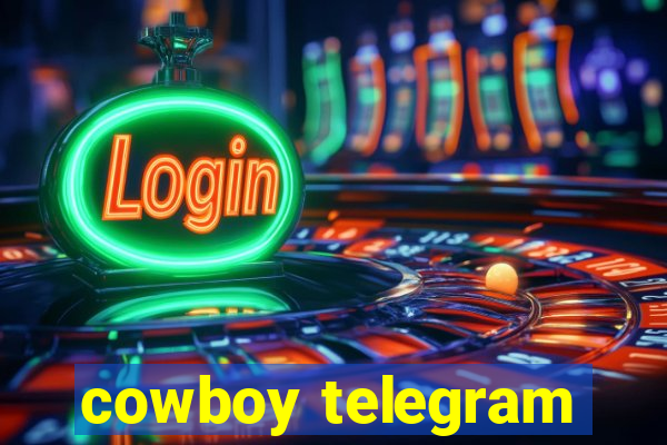 cowboy telegram